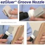 ezGluer™ Groove Nozzle
