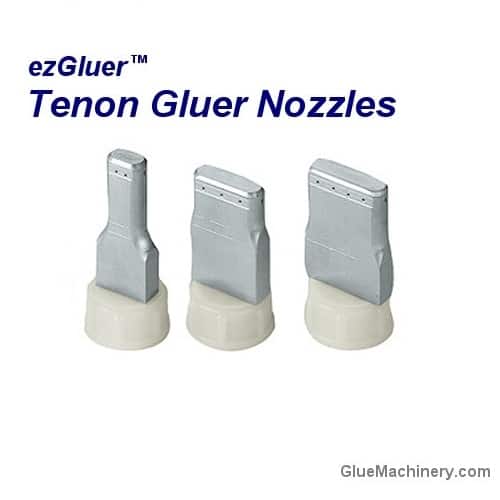 ezGluer™ Tenon Nozzle
